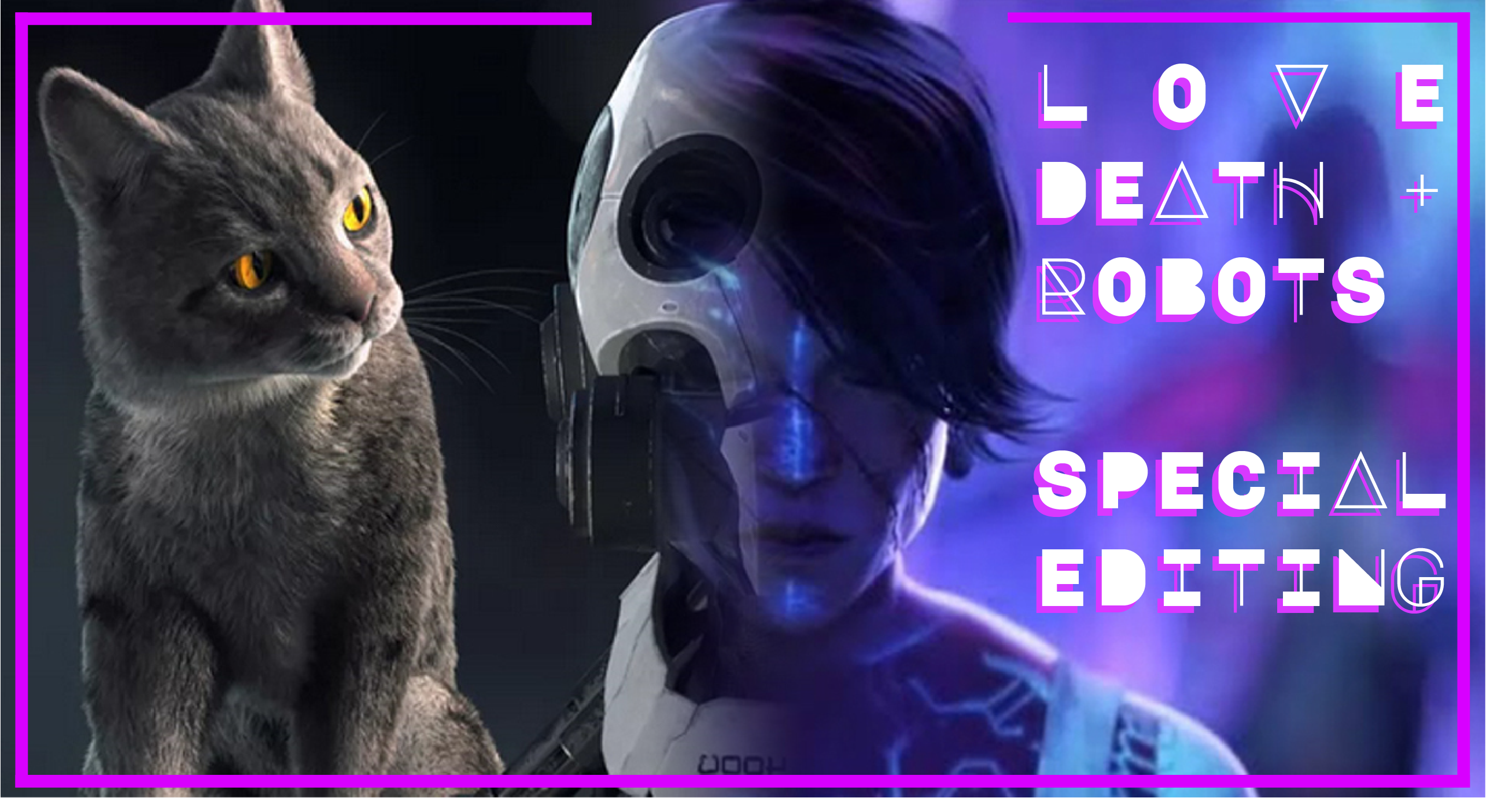 montage spécial sur la série netflix love Detah & Robots au rythme d'une musique Saint Wave